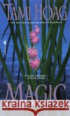 Magic Tami Hoag 9780553290530 Fanfare