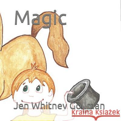 Magic Donna Gregg Jen Whitney Gollman 9781791669584 Independently Published - książka