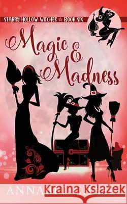 Magic & Madness Annabel Chase 9781720244349 Independently Published - książka