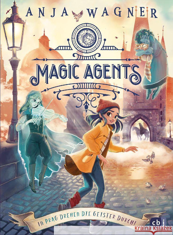 Magic Agents - In Prag drehen die Geister durch! Wagner, Anja 9783570181140 cbj - książka