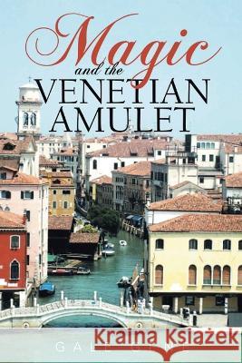 Magic and the Venetian Amulet Gale Gene 9781641337656 Brilliant Books Literary - książka