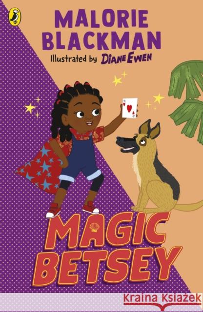 Magic Betsey Malorie Blackman 9780241704790 Penguin Random House Children's UK - książka