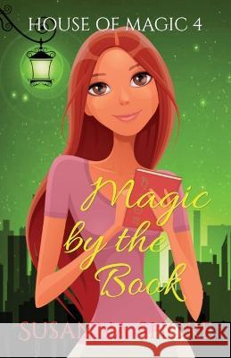 Magic by the Book Susanna Shore 9789527061619 Crimson House Books - książka