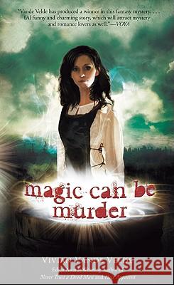 Magic Can Be Murder Vivian Vand 9780547258720 Graphia Books - książka