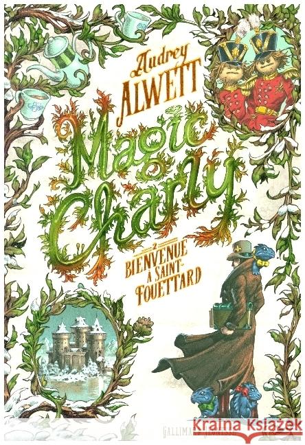 Magic Charly  - Bienvenue à Saint-Fouettard. .2 Alwett, Audrey 9782075138338 Gallimard Jeunesse - książka