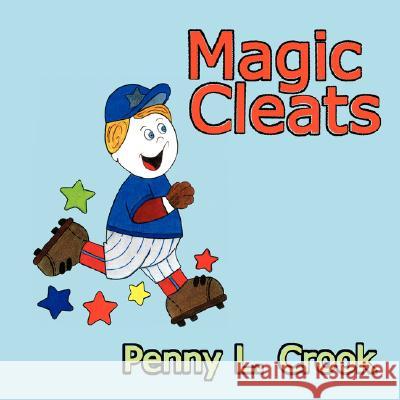 Magic Cleats Penny L. Crook 9781420878370 Authorhouse - książka