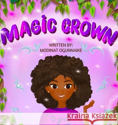 Magic Crown Modinat Ogunnaike 9781737509691 Priceless Publishing - książka