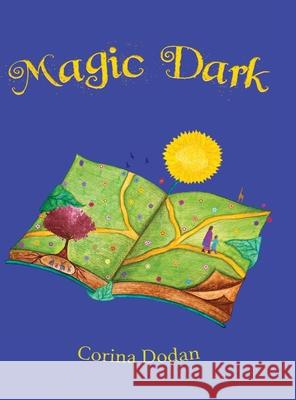 Magic Dark Mihaela Corina Dodan Mihaela Corina Dodan 9781737721369 Mindful Pixel LLC - książka