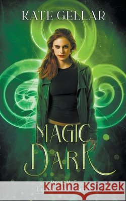 Magic Dark Kate Gellar 9798201302481 Kate Gellar - książka