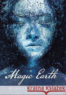 Magic Earth Marilyn Daugherty 9781524525071 Xlibris - książka