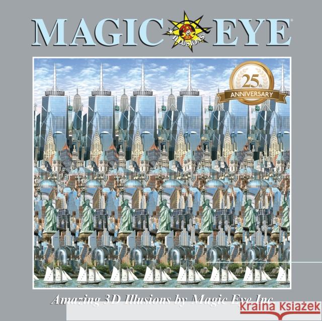 Magic Eye 25th Anniversary Book Cheri Smith 9781449494230 Andrews McMeel Publishing - książka