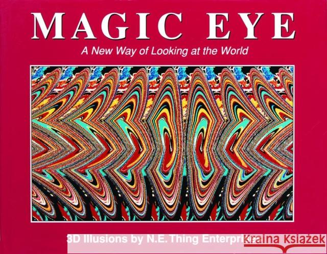 Magic Eye: A New Way of Looking at the World Cheri Smith 9780836270068 Andrews McMeel Publishing - książka