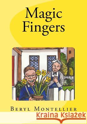 Magic Fingers Beryl Montellier Graham Larwood Justin Montellier 9781540438454 Createspace Independent Publishing Platform - książka