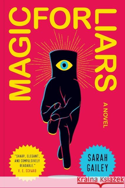 Magic for Liars: A Novel Sarah Gailey 9781250174628 St Martin's Press - książka