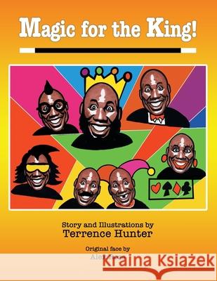 Magic for the King! Terrence Hunter, Alex Ross 9781796096934 Xlibris Us - książka