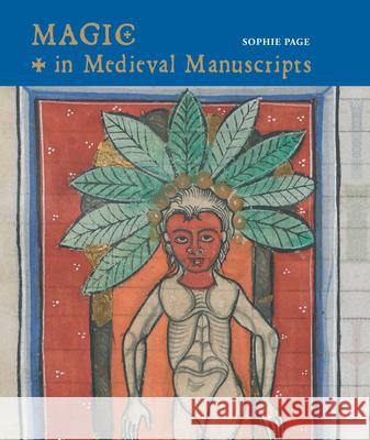 Magic in Medieval Manuscripts Sophie Page The British Library Board 9781487502942 University of Toronto Press - książka