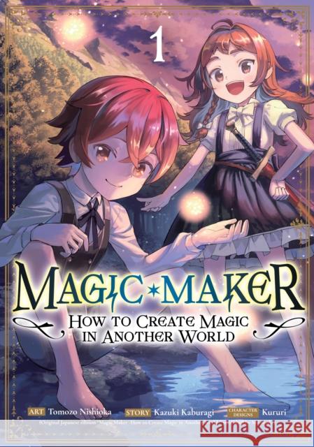 Magic Maker: How to Create Magic in Another World (Manga) Vol. 1 Kazuki Kaburagi 9798893739800 Seven Seas Entertainment, LLC - książka