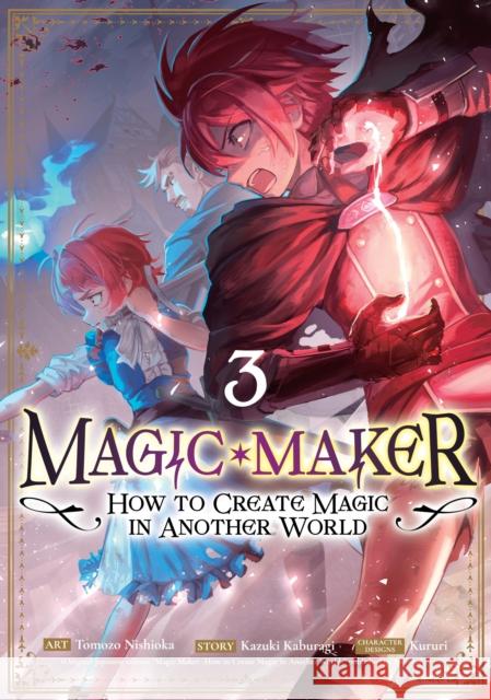 Magic Maker: How to Create Magic in Another World (Manga) Vol. 3 Kazuki Kaburagi 9798893739824  - książka