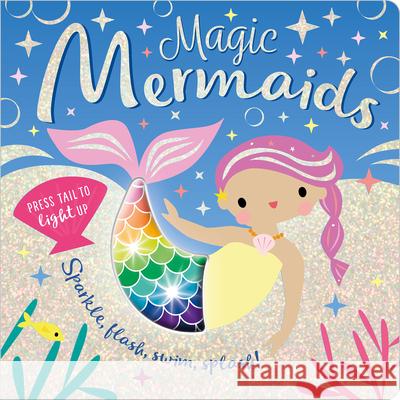 Magic Mermaids Make Believe Ideas Ltd                   Rosie Greening Shannon Hays 9781789477436 Make Believe Ideas - książka