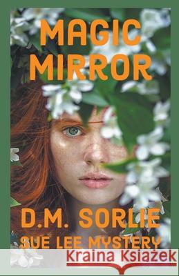 Magic Mirror SORLIE D.M. SORLIE 9798201753290 Draft2Digital - książka