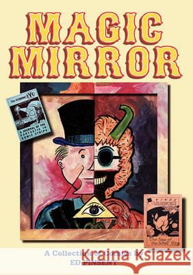 Magic Mirror: A Compendium of Comics 1983-1998 Ed Pinsent 9780956214799 Eibonvale Press - książka
