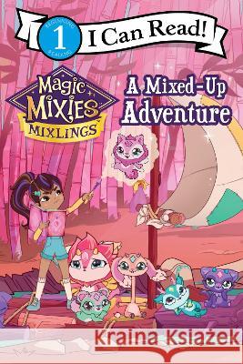 Magic Mixies: A Mixed-Up Adventure Mickey Domenici 9780063310902 HarperCollins - książka