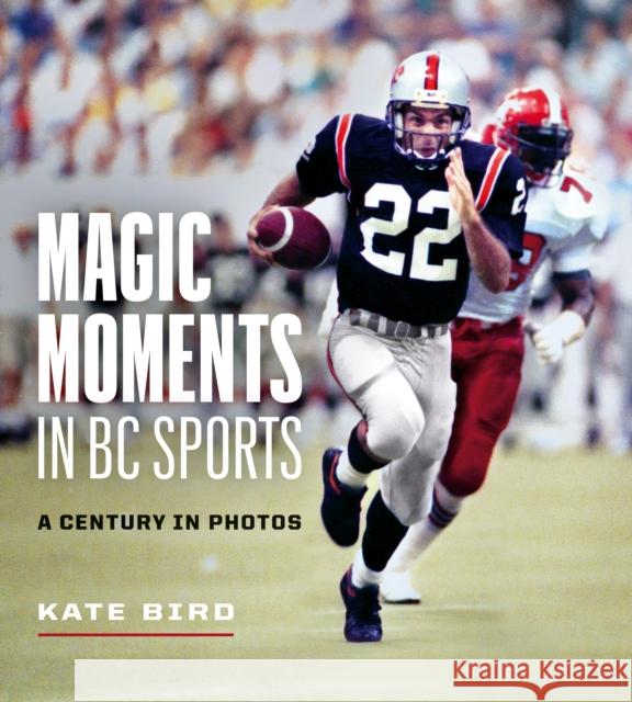 Magic Moments in BC Sports: A Century in Photos  9781771644518 Greystone Books - książka