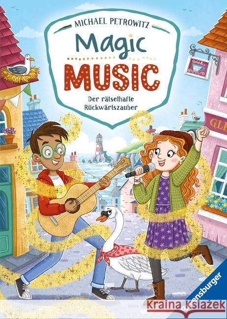 Magic Music, Band 1 - Der rätselhafte Rückwärtszauber Petrowitz, Michael 9783473409358 Ravensburger Verlag - książka