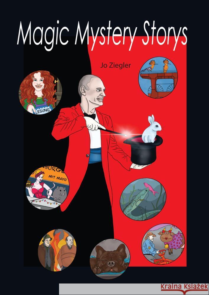 MAGIC MYSTERY STORYS Ziegler, Jo 9783347554870 tredition - książka