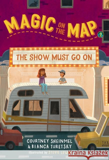 Magic on the Map #2: The Show Must Go On Bianca Turetsky 9781635651690 Random House Books for Young Readers - książka