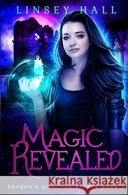 Magic Revealed Linsey Hall 9781942085249 Bonnie Doon Press LLC - książka