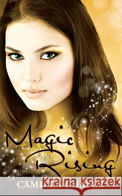 Magic Rising (Book 4, Stella Mayweather Series) Camilla Chafer 9781501055881 Createspace - książka