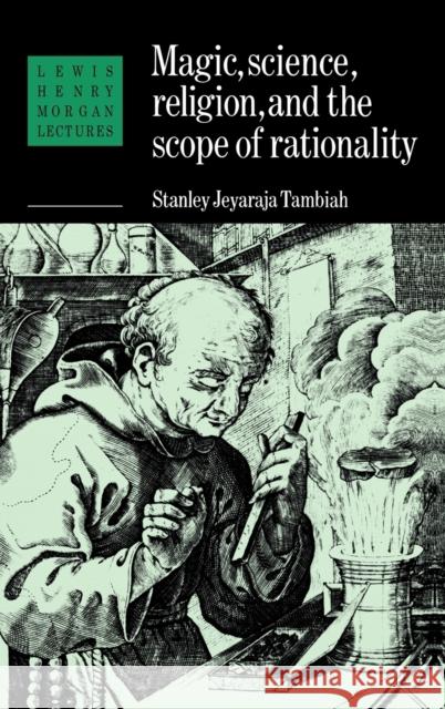 Magic, Science and Religion and the Scope of Rationality Stanley Jeyara Tambiah 9780521374866  - książka