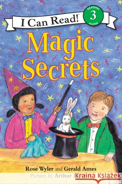 Magic Secrets Rose Wyler Arthur Dorros Gerald Ames 9780064441537 HarperTrophy - książka