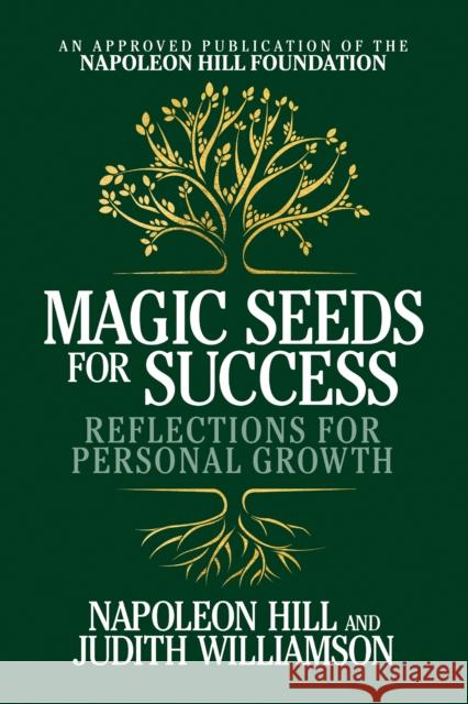 Magic Seeds for Success: Reflections for Personal Growth Napoleon Hill Judith Williamson 9781722501143 G&D Media - książka