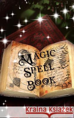 Magic Spell Book Grimoire 5x8 Spell book 150 pages. Rhonda Lefebvre 9781721042692 Createspace Independent Publishing Platform - książka