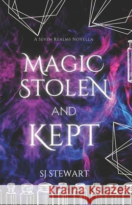Magic Stolen and Kept: A Seven Realms Novella S J Stewart 9781990552014 ISBN Canada - książka