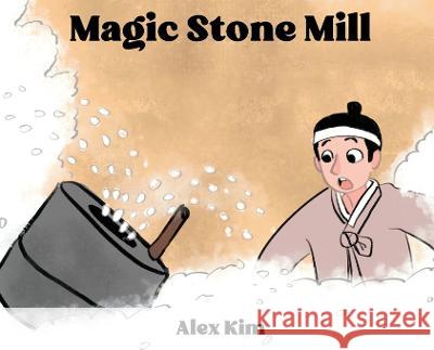 Magic Stone Mill Alex Kim   9781088216552 IngramSpark - książka