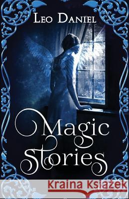 Magic Stories Leo Daniel (danie 9781521951415 Independently Published - książka