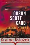 Magic Street Orson Scott Card 9780345416902 Del Rey Books