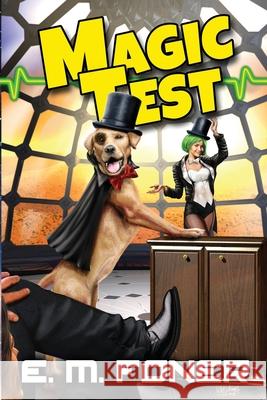 Magic Test E. M. Foner 9781948691178 Foner Books - książka