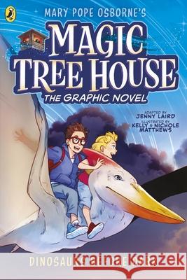 Magic Tree House: Dinosaurs Before Dark: The Graphic Novel Jenny Laird 9780241711996 Penguin Random House Children's UK - książka