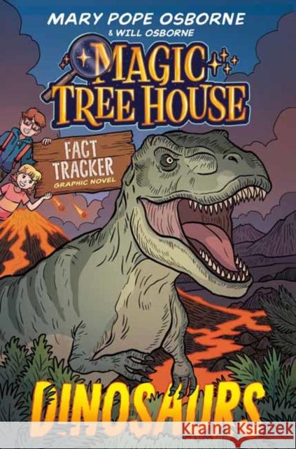 Magic Tree House Fact Tracker Graphic Novel: Dinosaurs Mary Pope Osborne Jenny Laird Jomike Tejido 9780593705841 Random House Books for Young Readers - książka