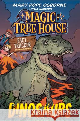 Magic Tree House Fact Tracker Graphic Novel: Dinosaurs Mary Pope Osborne Jenny Laird Jomike Tejido 9780593705865 Random House Books for Young Readers - książka