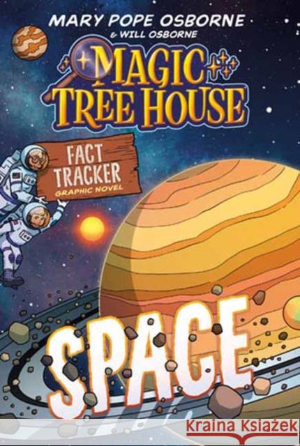 Magic Tree House Fact Tracker Graphic Novel: Space Mei Nakamura 9780593705896 Random House Books for Young Readers - książka