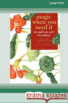 Magic When You Need It (16pt Large Print Edition) Judika Illes 9780369370372 ReadHowYouWant - książka