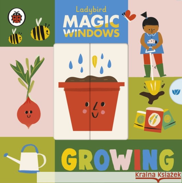 Magic Windows: Growing Ladybird 9780241457931 Penguin Random House Children's UK - książka