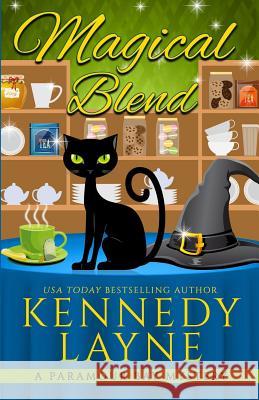 Magical Blend Kennedy Layne 9781943420636 Kennedy Layne Publishing - książka