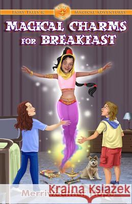 Magical Charms for Breakfast Merriweather Hope 9781500629762 Createspace - książka