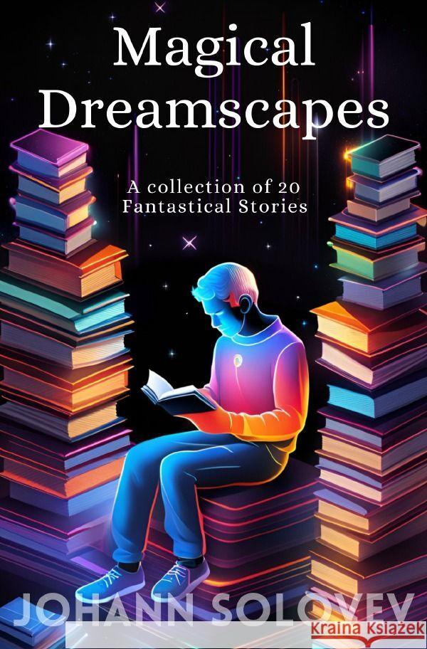 Magical Dreamscapes Solovev, Johann 9783757579609 epubli - książka